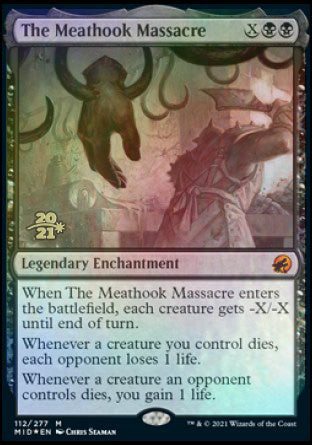 The Meathook Massacre [Innistrad: Midnight Hunt Prerelease Promos] (PMID 112)