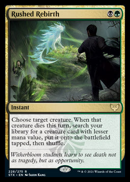 Rushed Rebirth [Strixhaven: School of Mages] (STX 228)