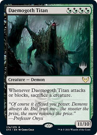 Daemogoth Titan (Promo Pack) [Strixhaven: School of Mages Promos] (PSTX 174)