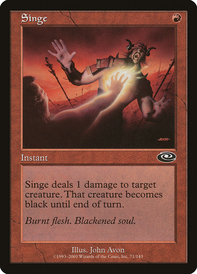 Singe [Planeshift] (PLS 71)