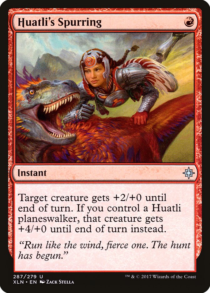 Huatli's Spurring [Ixalan] (XLN 287)