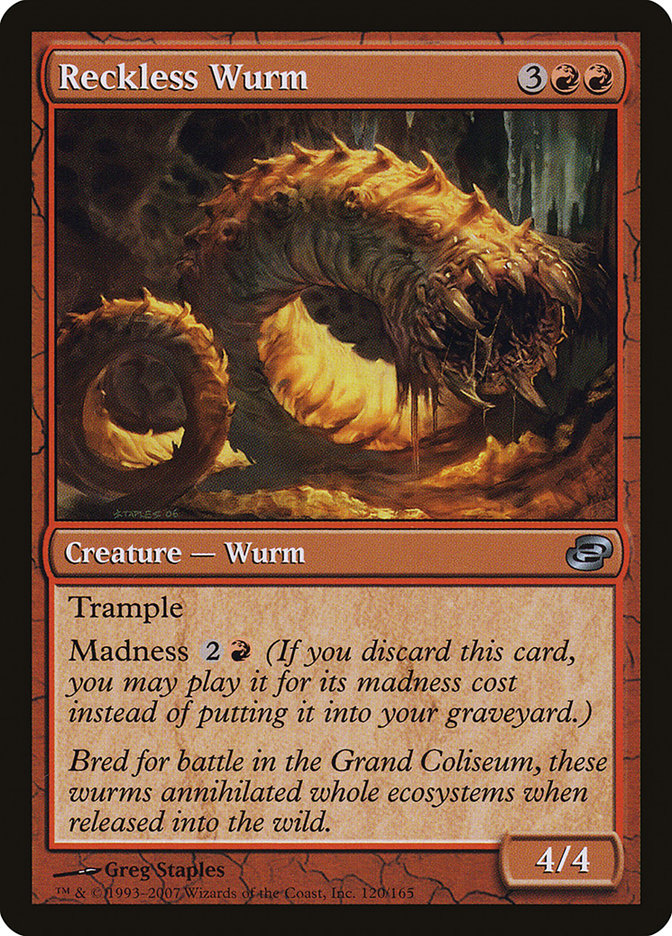 Reckless Wurm [Planar Chaos] (PLC 120)