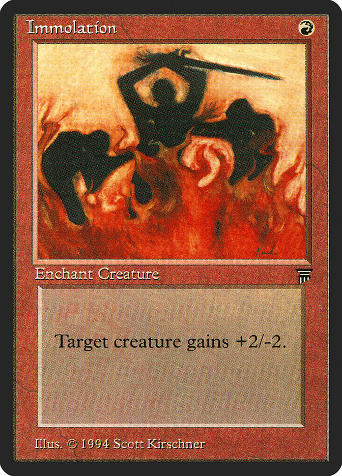 Immolation [Legends] (LEG 153)