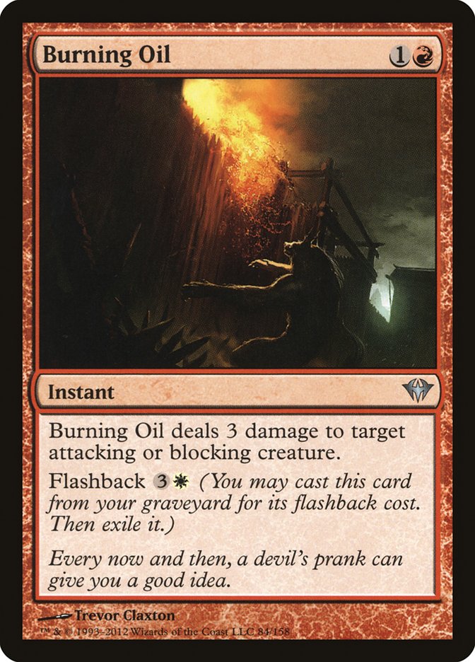 Burning Oil [Dark Ascension] (DKA 84)
