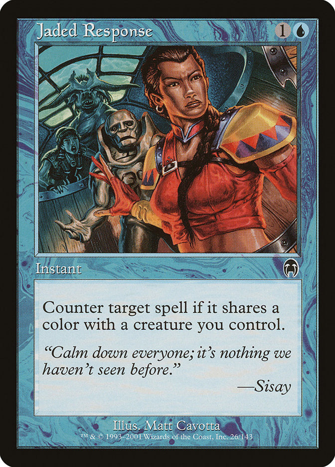 Jaded Response [Apocalypse] (APC 26)