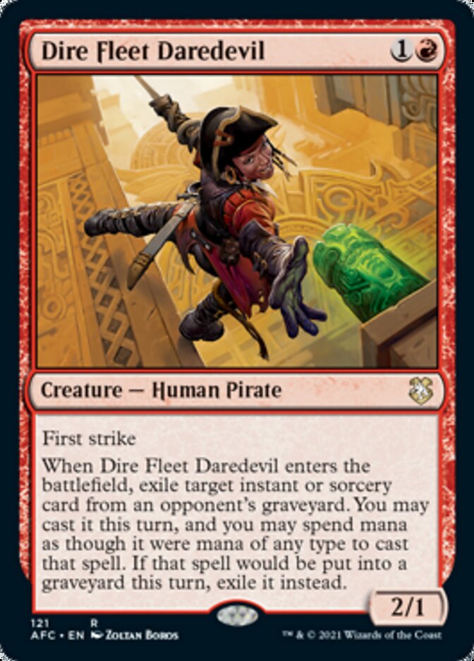 Dire Fleet Daredevil [Dungeons & Dragons: Adventures in the Forgotten Realms Commander] (AFC 121)