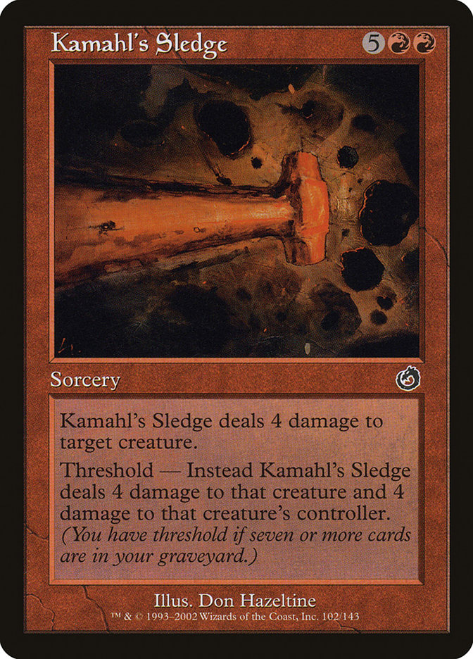 Kamahl's Sledge [Torment] (TOR 102)