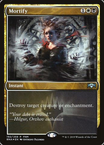 Mortify (FNM) [Ravnica Allegiance Promos] (PRNA 192)