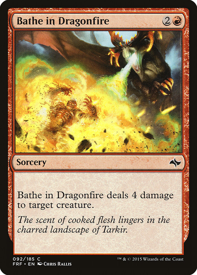 Bathe in Dragonfire [Fate Reforged] (FRF 92)