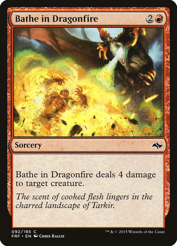 Bathe in Dragonfire [Fate Reforged] (FRF 92)