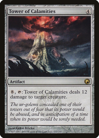 Tower of Calamities [Scars of Mirrodin] (SOM 212)