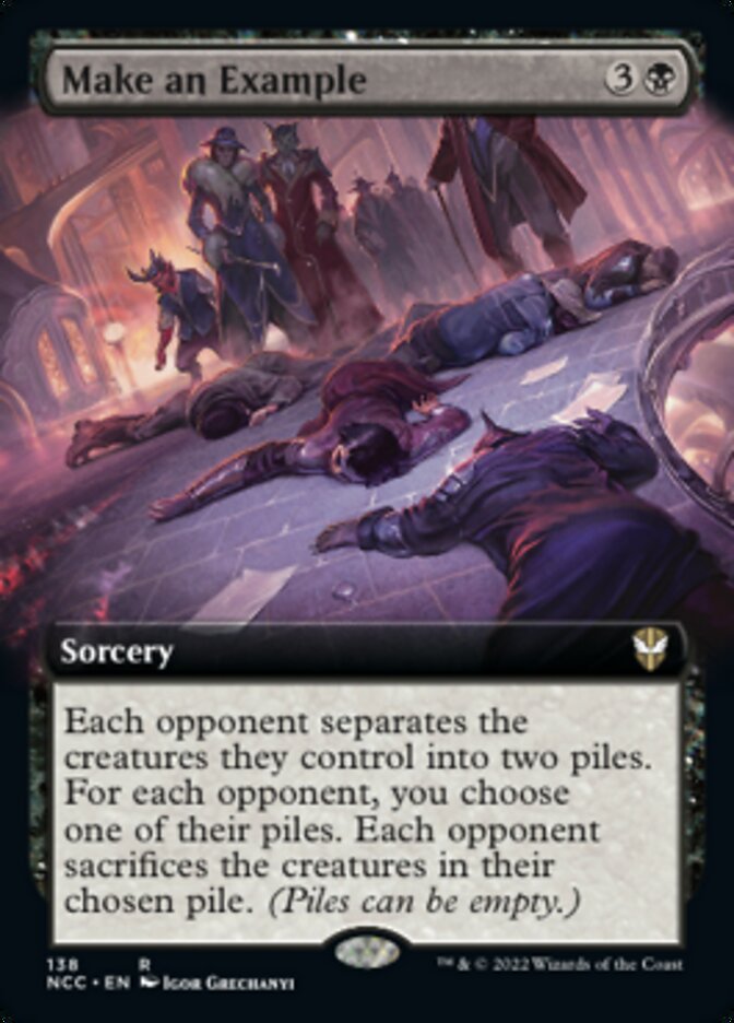 Make an Example (Extended Art) [Streets of New Capenna Commander] (NCC 138)