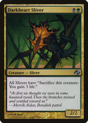 Darkheart Sliver [Planar Chaos] (PLC 155)
