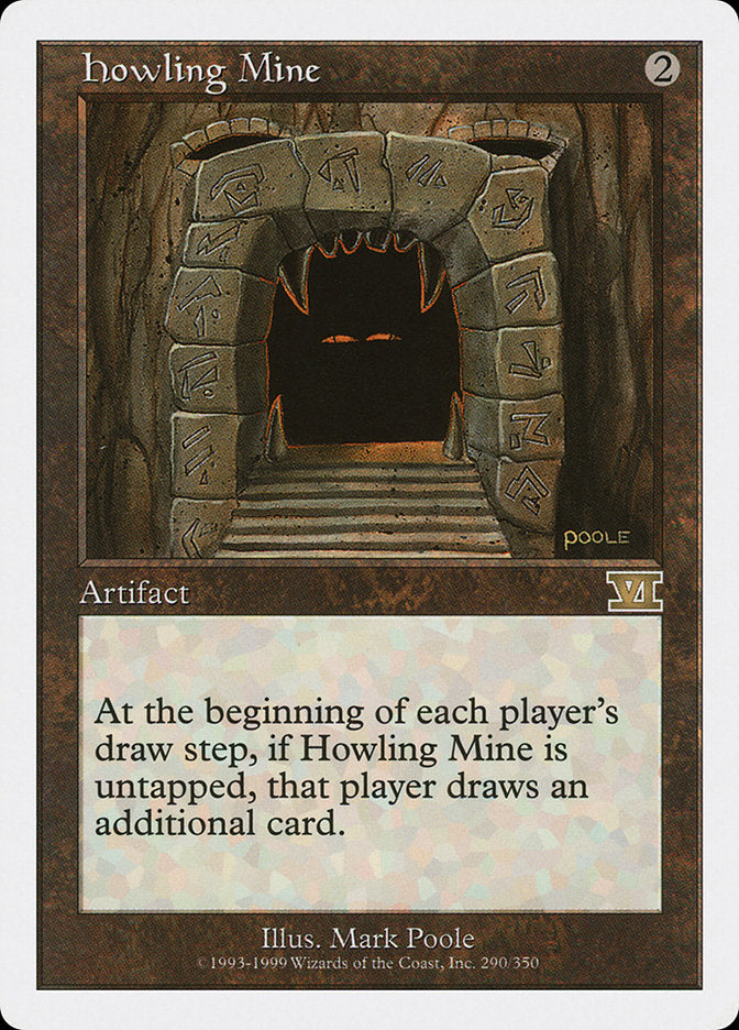 Howling Mine [Classic Sixth Edition] (6ED 290)