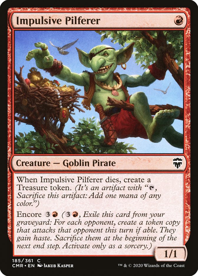 Impulsive Pilferer [Commander Legends] (CMR 185)
