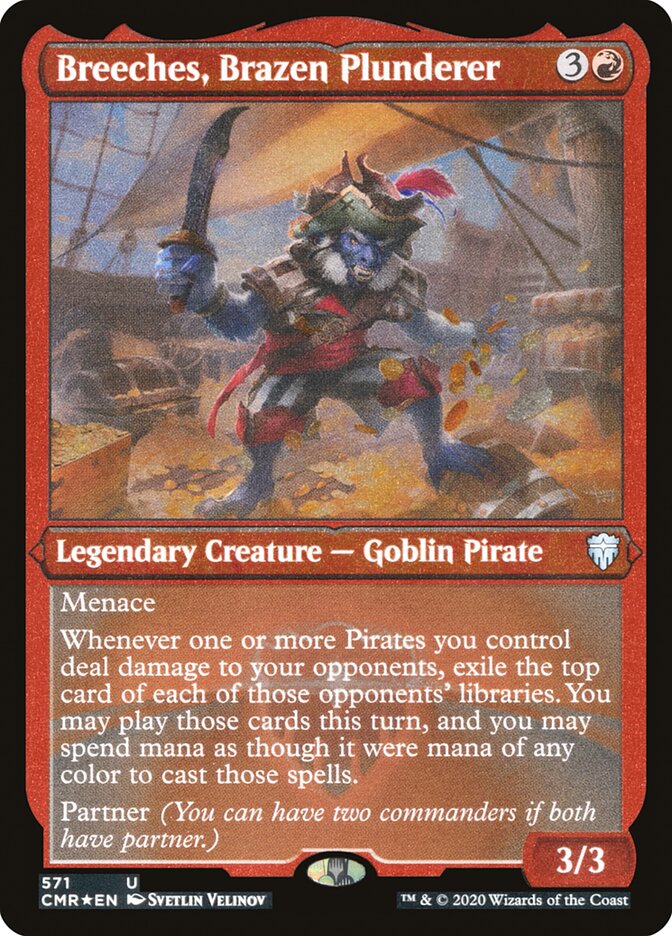 Breeches, Brazen Plunderer [Commander Legends Etched] (PCMR 571)
