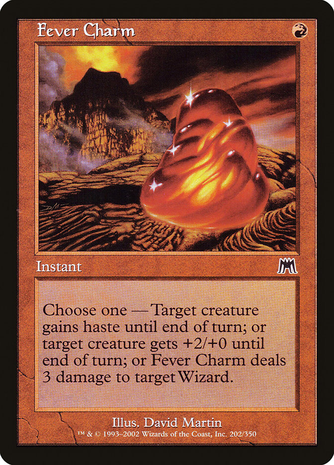 Fever Charm [Onslaught] (ONS 202)