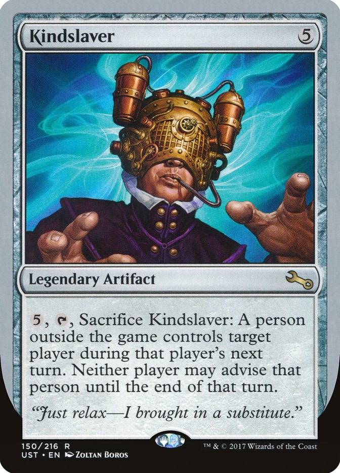 Kindslaver [Unstable] (UST 150)