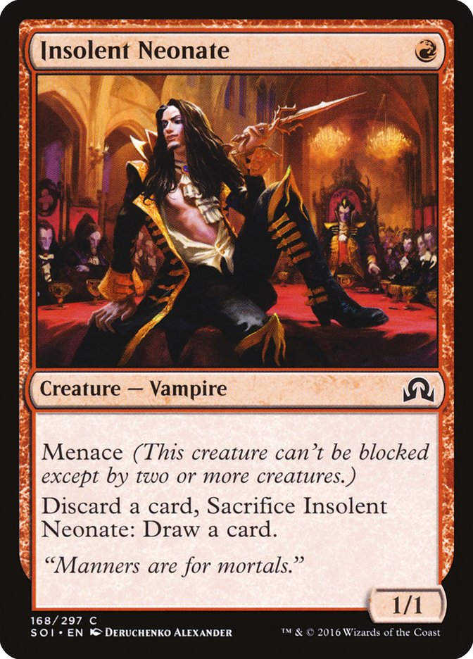 Insolent Neonate [Shadows over Innistrad] (SOI 168)