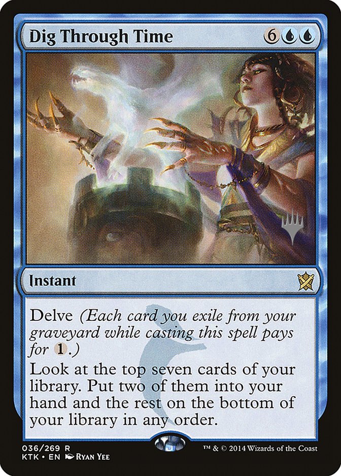 Dig Through Time [Khans of Tarkir Promos] (PKTK 36P)