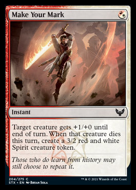 Make Your Mark [Strixhaven: School of Mages] (STX 204)