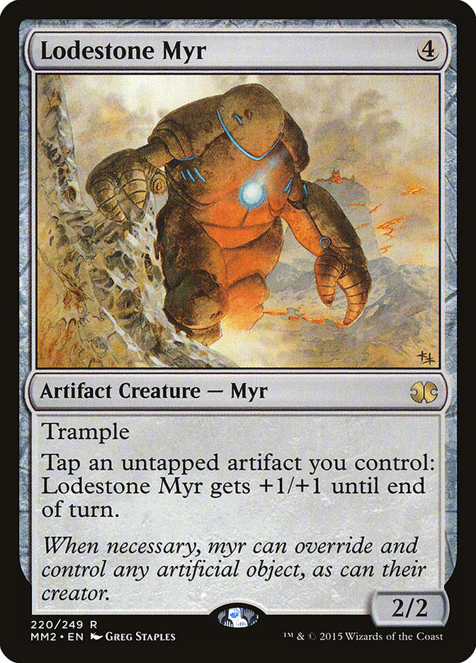 Lodestone Myr [Modern Masters 2015] (MM2 220)