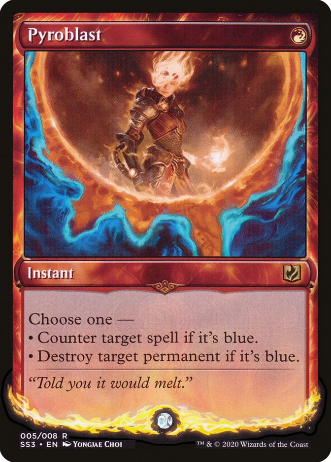 Pyroblast [Signature Spellbook: Chandra] (SS3 5)