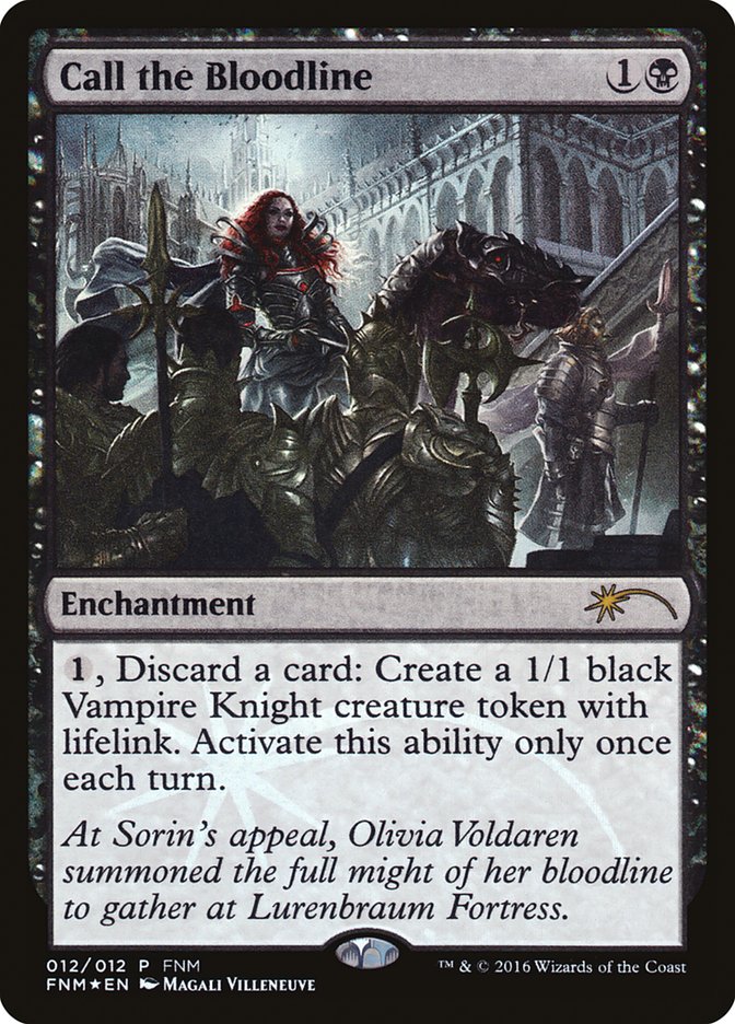 Call the Bloodline [Friday Night Magic 2016] (F16 12)