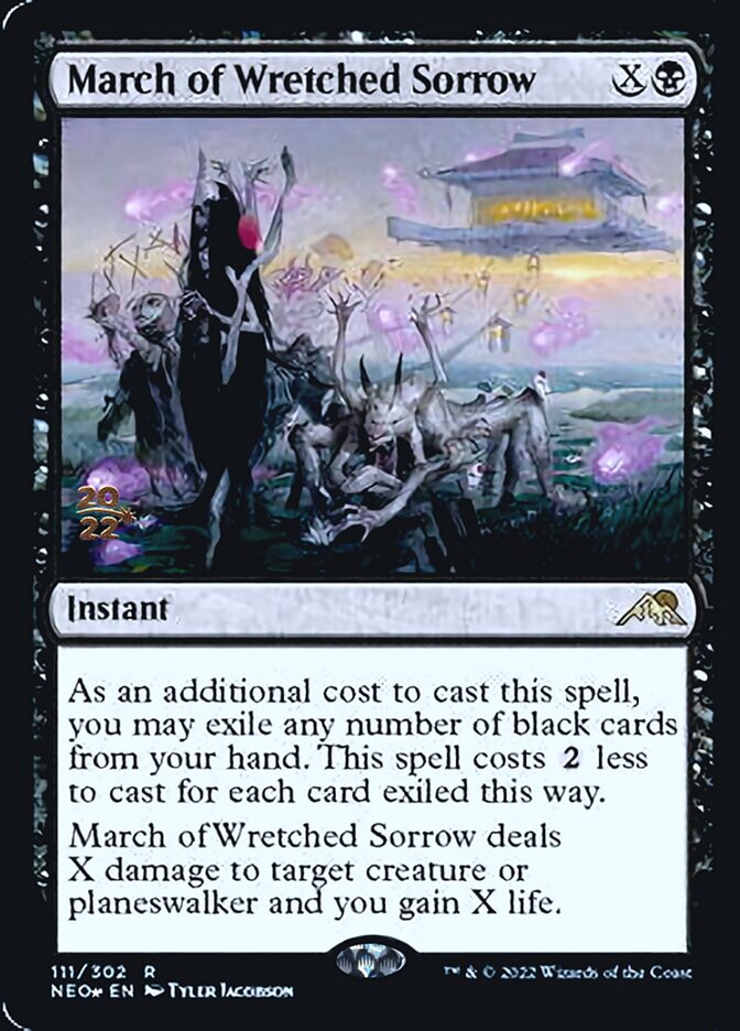 March of Wretched Sorrow [Kamigawa: Neon Dynasty Prerelease Promos] (PNEO 111)