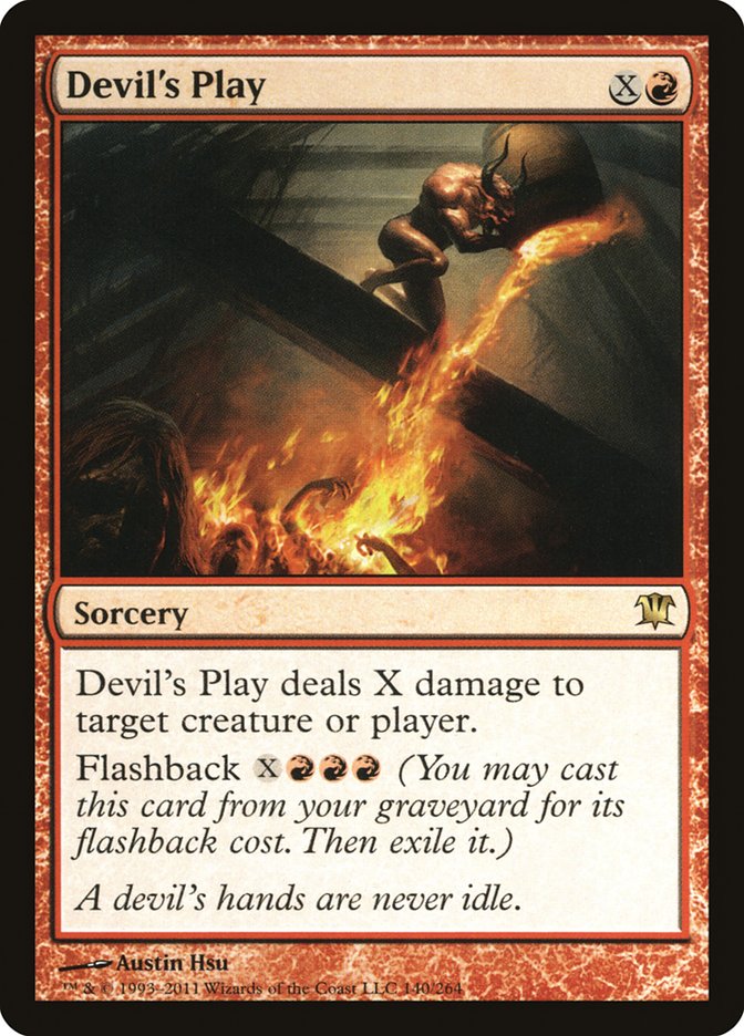 Devil's Play [Innistrad] (ISD 140)