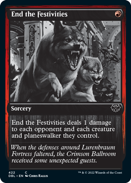 End the Festivities [Innistrad: Double Feature] (DBL 422)