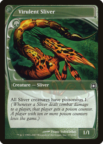 Virulent Sliver [Future Sight] (FUT 155)