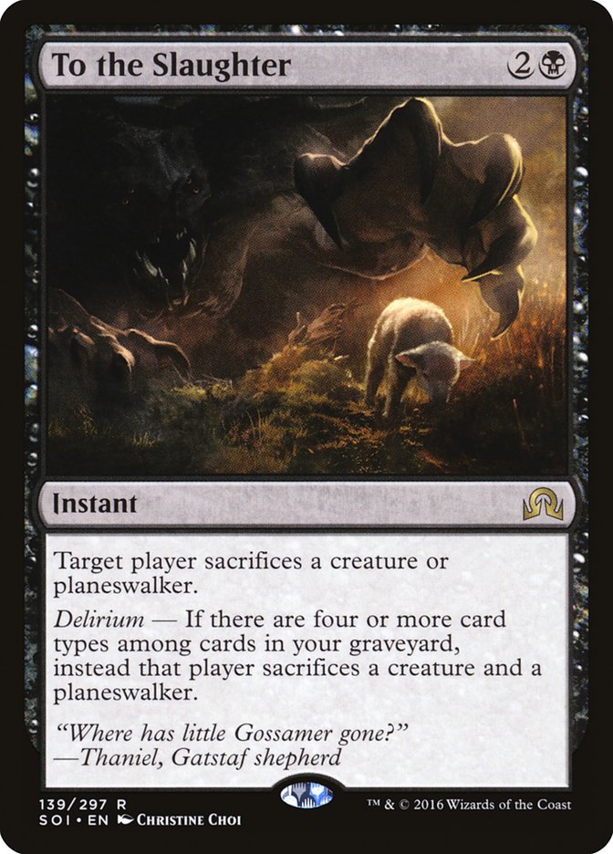 To the Slaughter [Shadows over Innistrad] (SOI 139)