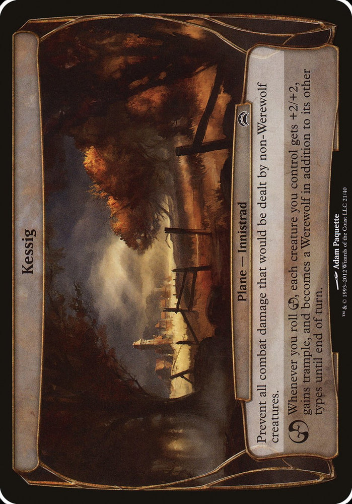 Kessig [Planechase 2012 Planes] (OPC2 21)