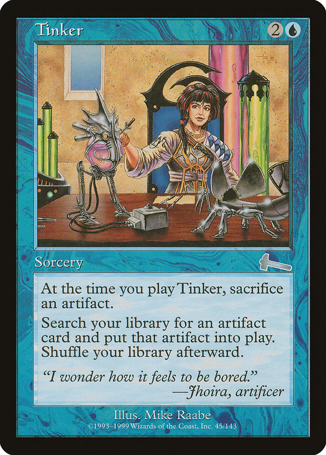 Tinker [Urza's Legacy] (ULG 45)