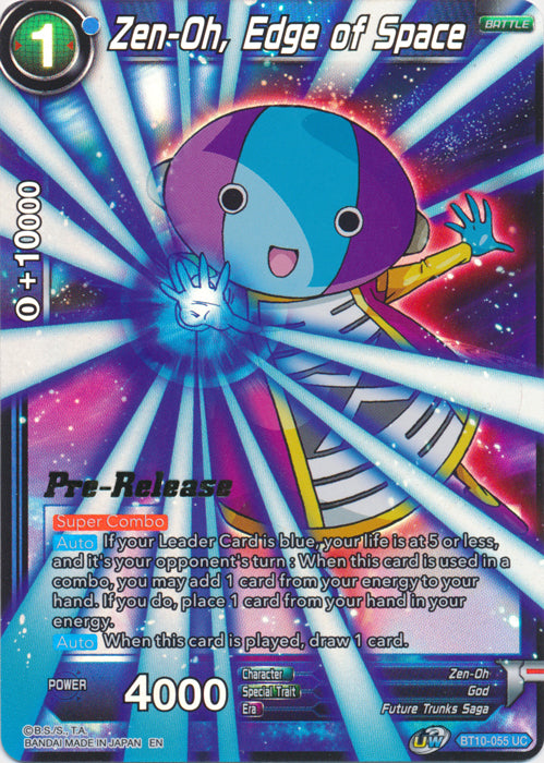 Zen-Oh, Edge of Space [BT10-055]