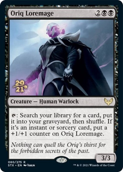 Oriq Loremage  [Strixhaven: School of Mages Prerelease Promos] (PSTX 80)