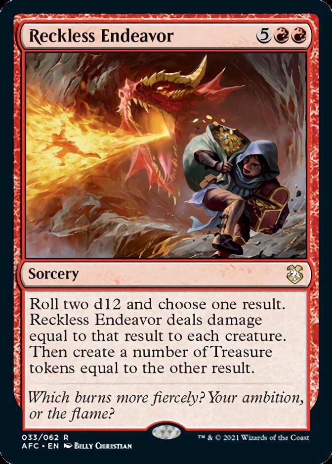 Reckless Endeavor [Dungeons & Dragons: Adventures in the Forgotten Realms Commander] (AFC 33)