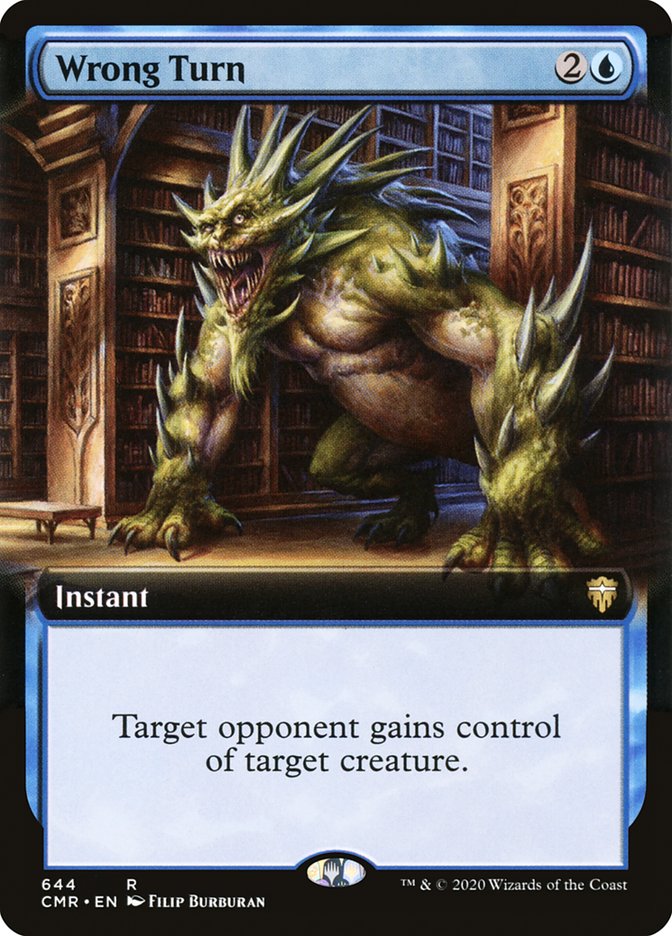 Wrong Turn (Extended Art) [Commander Legends] (CMR 644)
