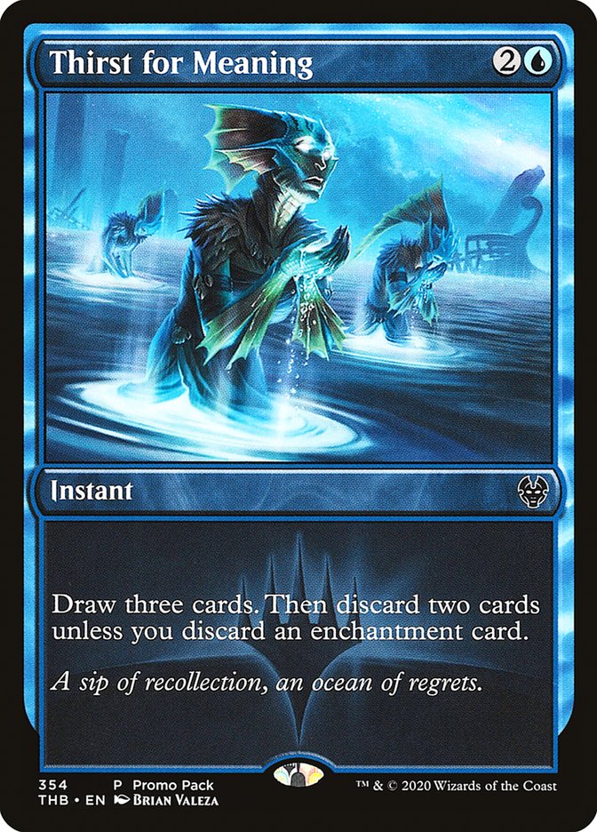 Thirst for Meaning (Promo Pack) [Theros Beyond Death Promos] (THB 354)