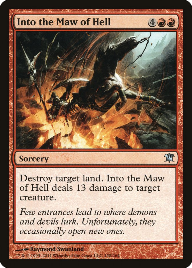 Into the Maw of Hell [Innistrad] (ISD 150)