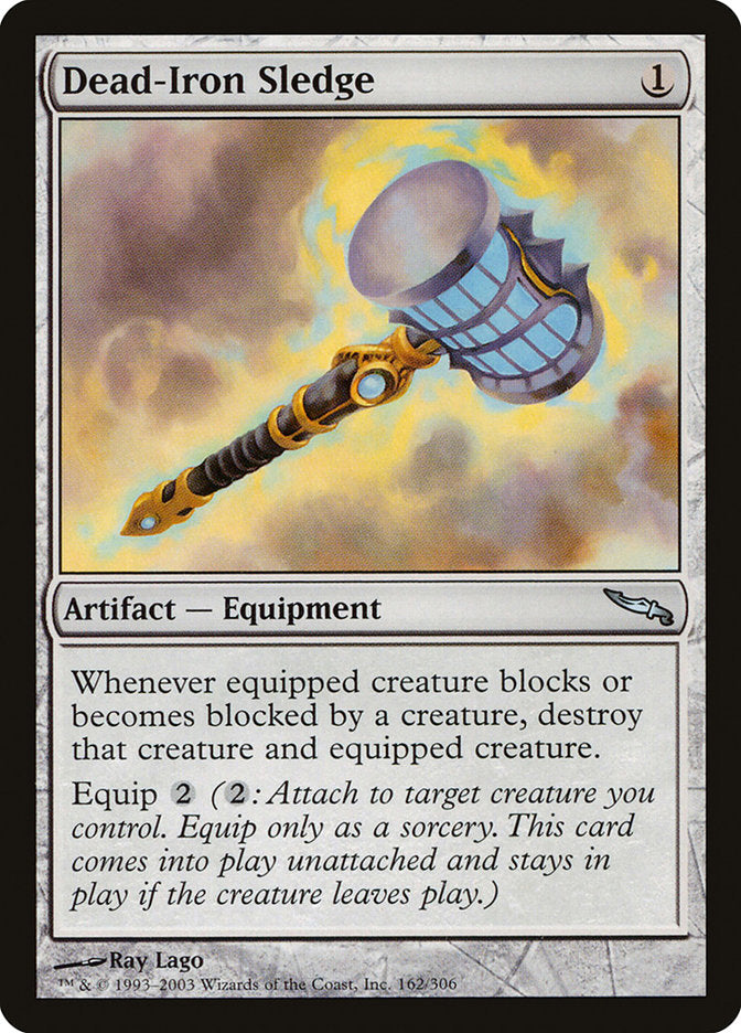 Dead-Iron Sledge [Mirrodin] (MRD 162)