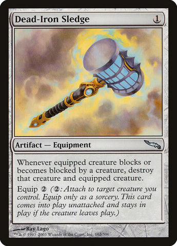 Dead-Iron Sledge [Mirrodin] (MRD 162)