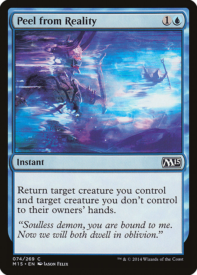 Peel from Reality [Magic 2015] (M15 74)