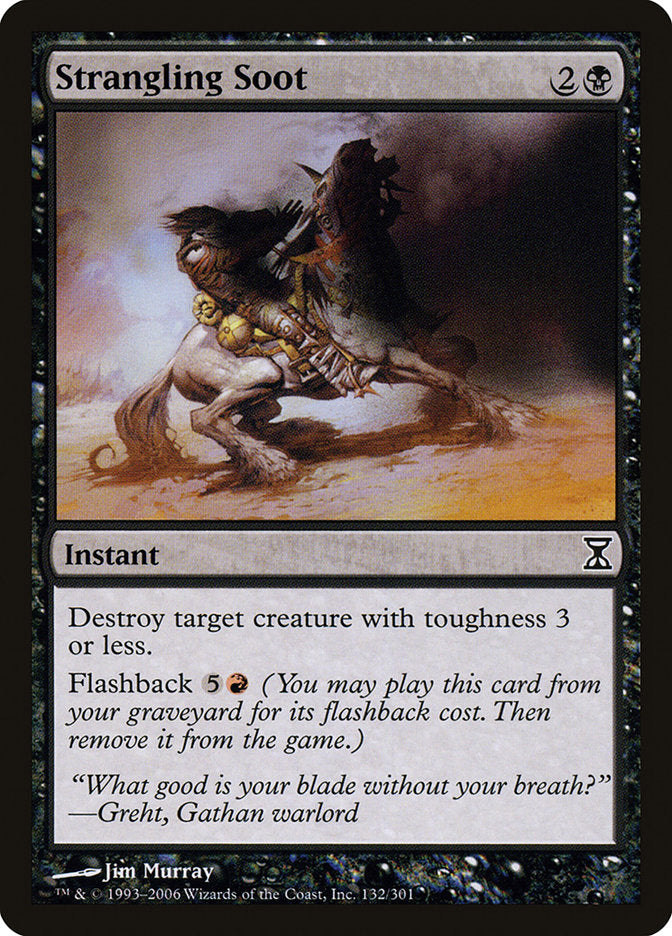 Strangling Soot [Time Spiral] (TSP 132)