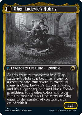 Ludevic, Necrogenius // Olag, Ludevic's Hubris [Innistrad: Double Feature] (DBL 233)