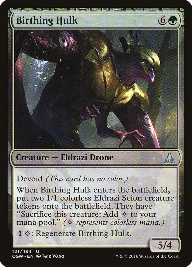 Birthing Hulk [Oath of the Gatewatch] (OGW 121)