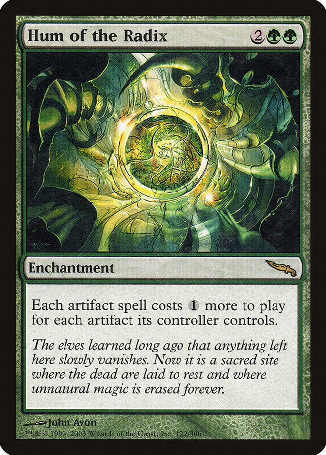 Hum of the Radix [Mirrodin] (MRD 122)