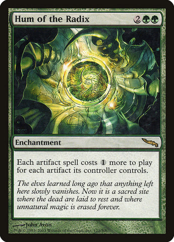 Hum of the Radix [Mirrodin] (MRD 122)