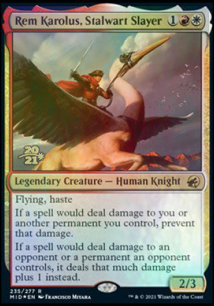 Rem Karolus, Stalwart Slayer [Innistrad: Midnight Hunt Prerelease Promos] (PMID 235)